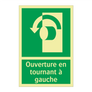 Ouverture en tournant à gauche