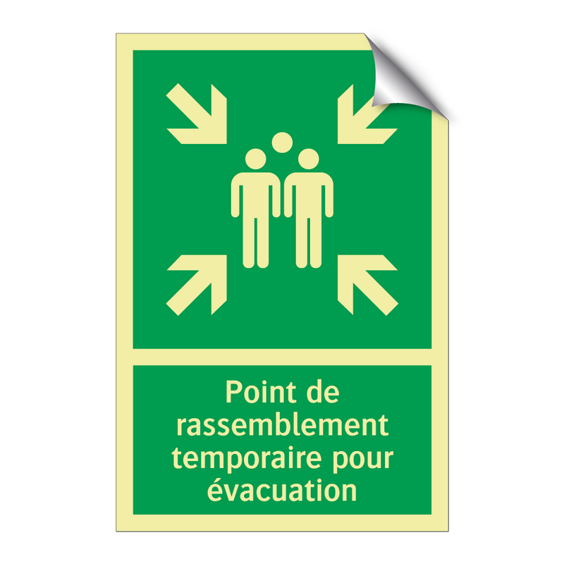 Point de rassemblement temporaire pour évacuation