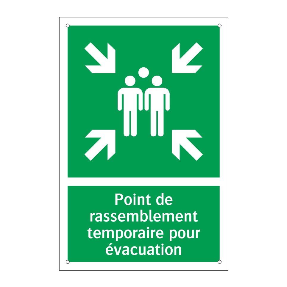 Point de rassemblement temporaire pour évacuation