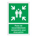 Point de rassemblement temporaire pour évacuation