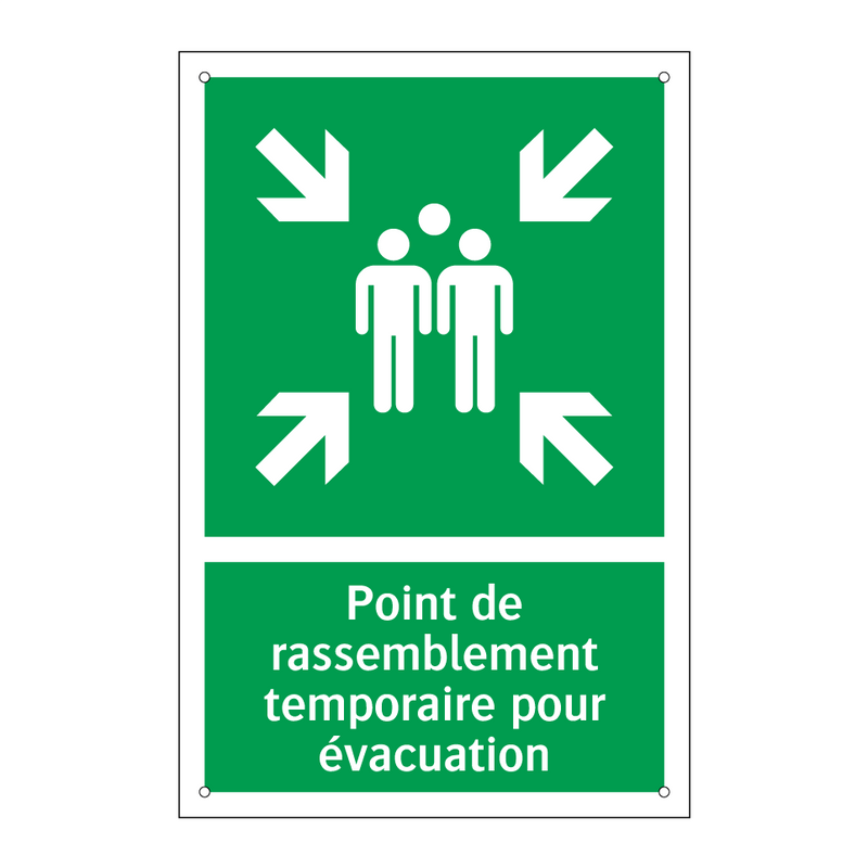Point de rassemblement temporaire pour évacuation