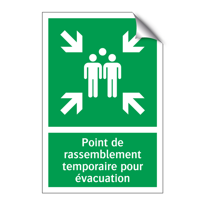 Point de rassemblement temporaire pour évacuation