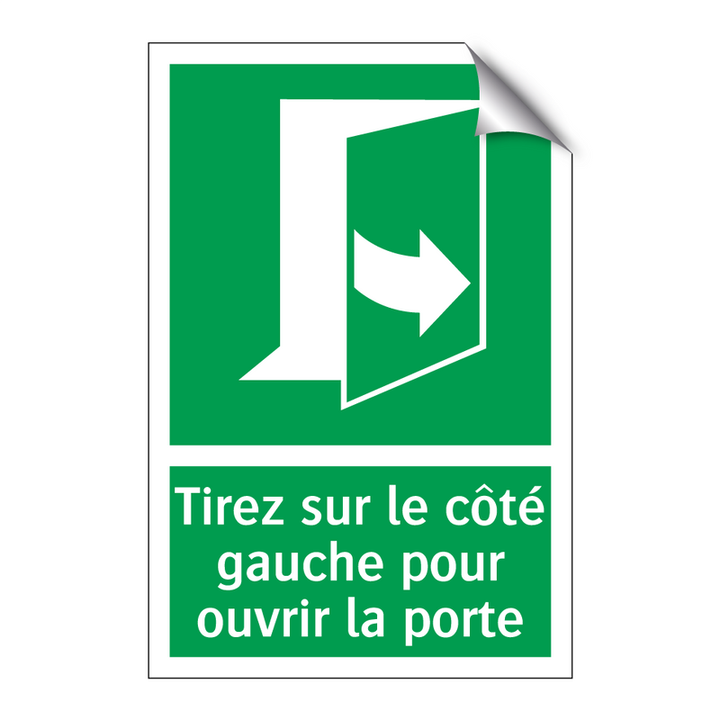 Tirez sur le côté gauche pour ouvrir la porte