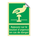 Appuyez sur le bouton d'urgence en cas de danger