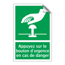 Appuyez sur le bouton d'urgence en cas de danger