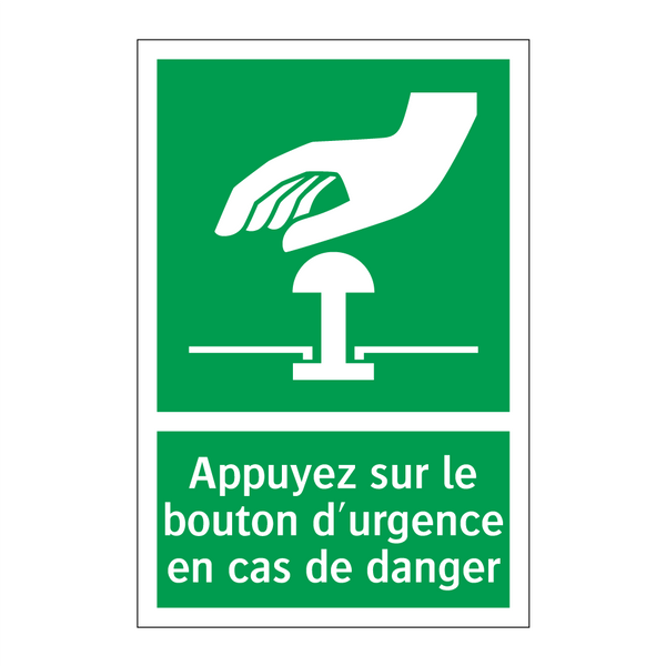 Appuyez sur le bouton d'urgence en cas de danger