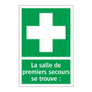 La salle de premiers secours se trouve :