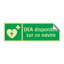 DEA disponible sur ce navire