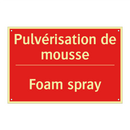 Pulvérisation de mousse - Foam spray
