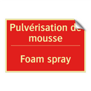 Pulvérisation de mousse - Foam spray