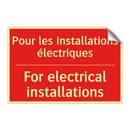 Pour les installations électriques /.../ - For electrical installations
