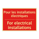 Pour les installations électriques /.../ - For electrical installations