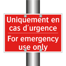 Uniquement en cas d'urgence - For emergency use only