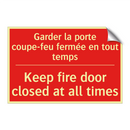 Garder la porte coupe-feu fermée /.../ - Keep fire door closed at all times /.../