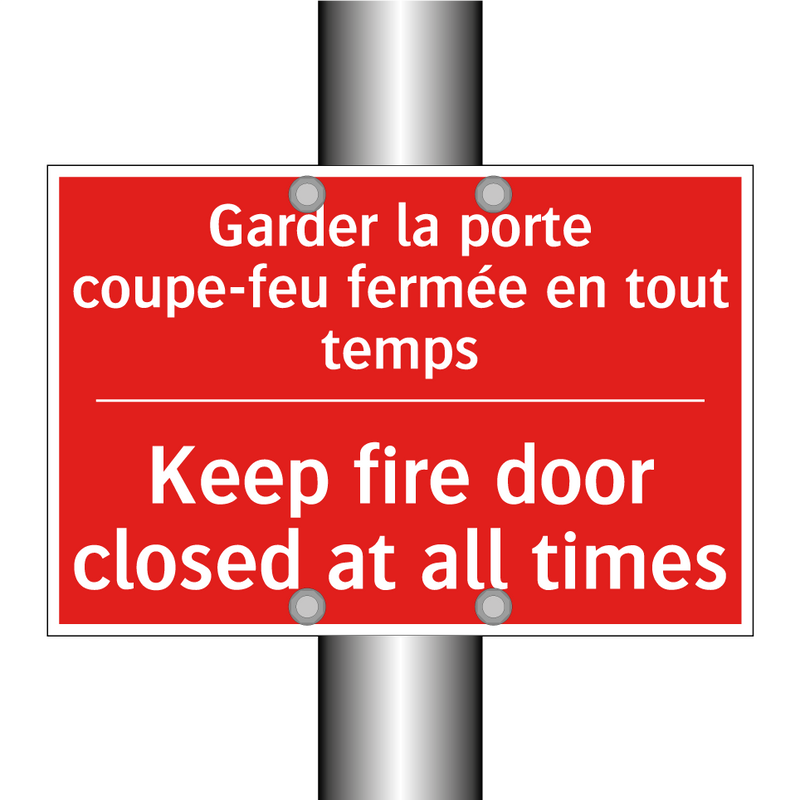 Garder la porte coupe-feu fermée /.../ - Keep fire door closed at all times /.../