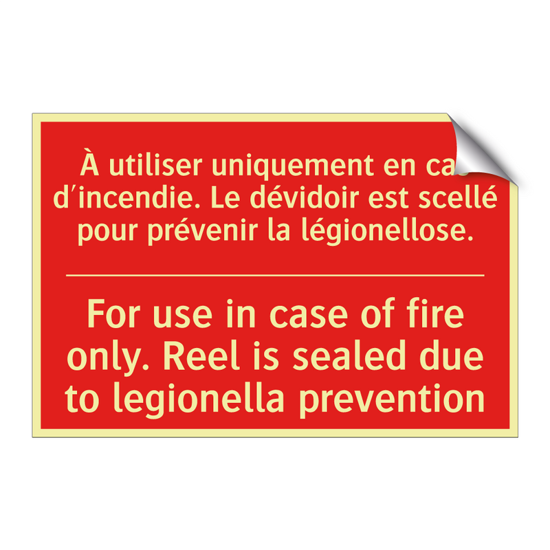 À utiliser uniquement en cas d'incendie. /.../ - For use in case of fire only. /.../