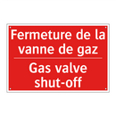 Fermeture de la vanne de gaz - Gas valve shut-off