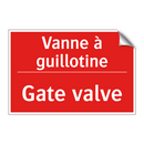 Vanne à guillotine - Gate valve