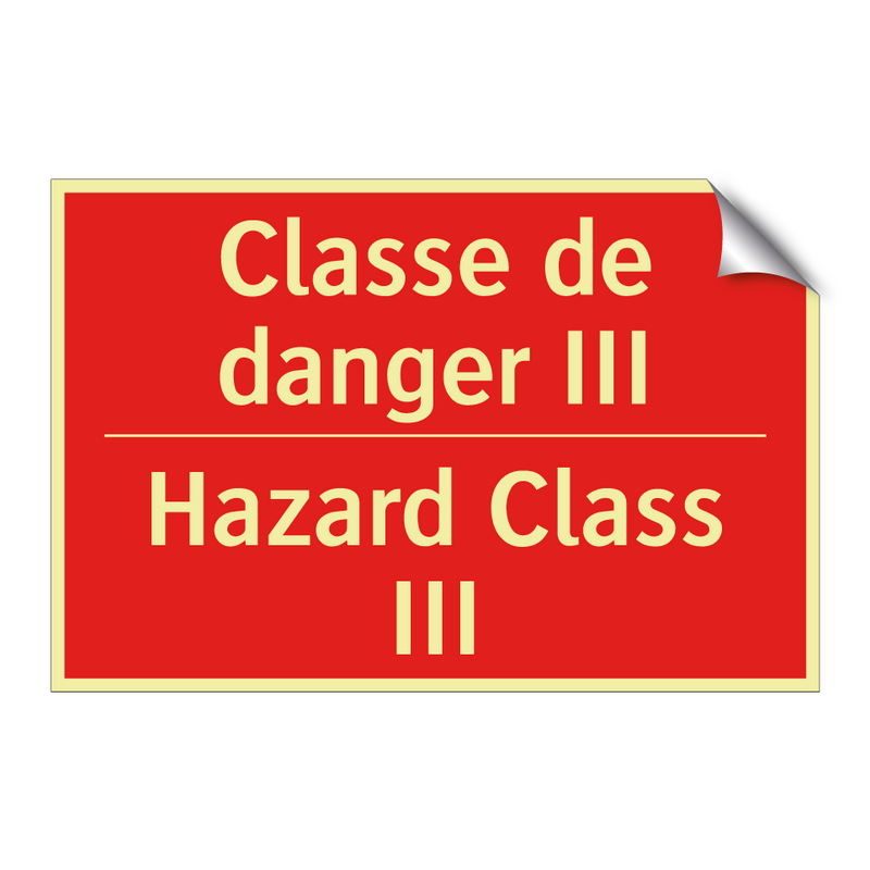 Classe de danger III - Hazard Class III