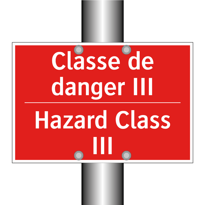 Classe de danger III - Hazard Class III