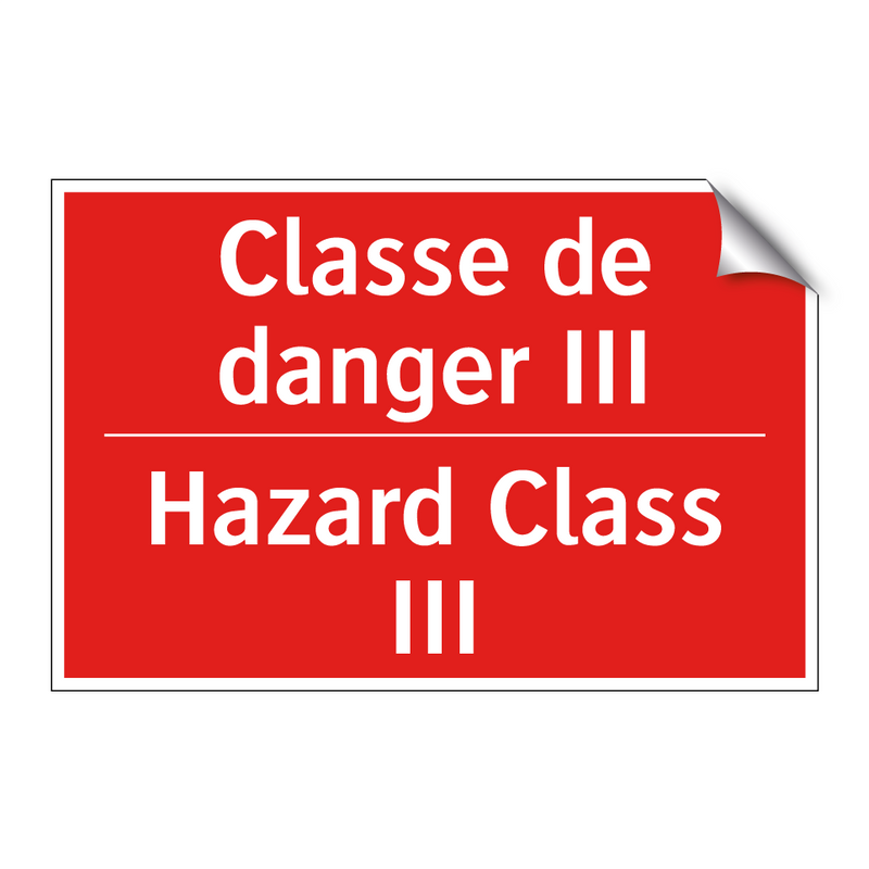 Classe de danger III - Hazard Class III