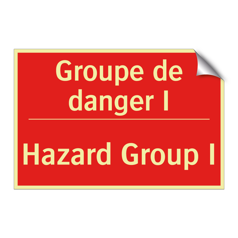 Groupe de danger I - Hazard Group I