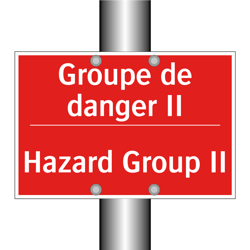 Groupe de danger II - Hazard Group II