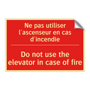 Ne pas utiliser l'ascenseur en /.../ - Do not use the elevator in case /.../
