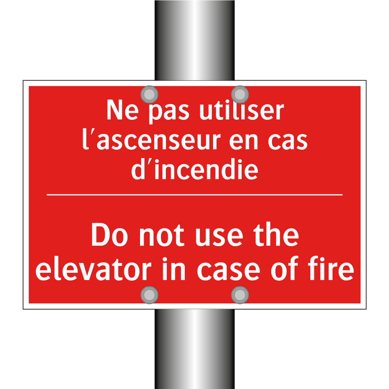 Ne pas utiliser l'ascenseur en /.../ - Do not use the elevator in case /.../