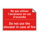 Ne pas utiliser l'ascenseur en /.../ - Do not use the elevator in case /.../