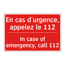 En cas d'urgence, appelez le 112 /.../ - In case of emergency, call 112