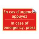 En cas d'urgence, appuyez - In case of emergency, press