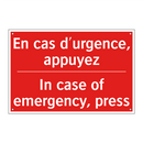 En cas d'urgence, appuyez - In case of emergency, press