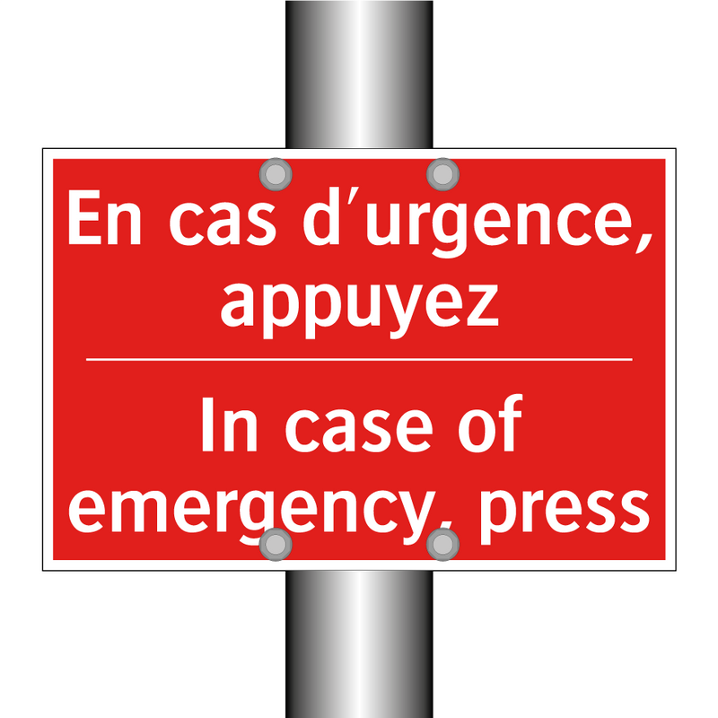 En cas d'urgence, appuyez - In case of emergency, press