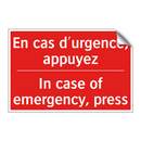 En cas d'urgence, appuyez - In case of emergency, press