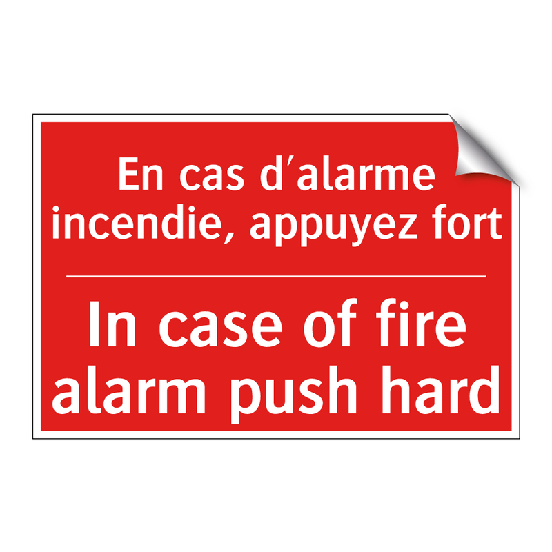 En cas d'alarme incendie, appuyez /.../ - In case of fire alarm push hard /.../