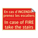 En cas d'INCENDIE, prenez les /.../ - In case of FIRE take the stairs /.../