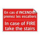 En cas d'INCENDIE, prenez les /.../ - In case of FIRE take the stairs /.../