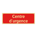 Centre d'urgence