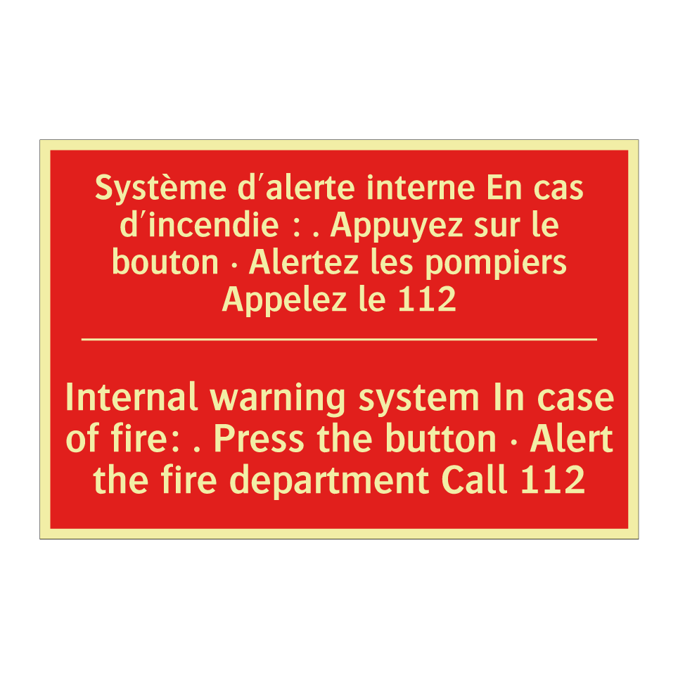 Système d'alerte interne En cas /.../ - Internal warning system In case /.../