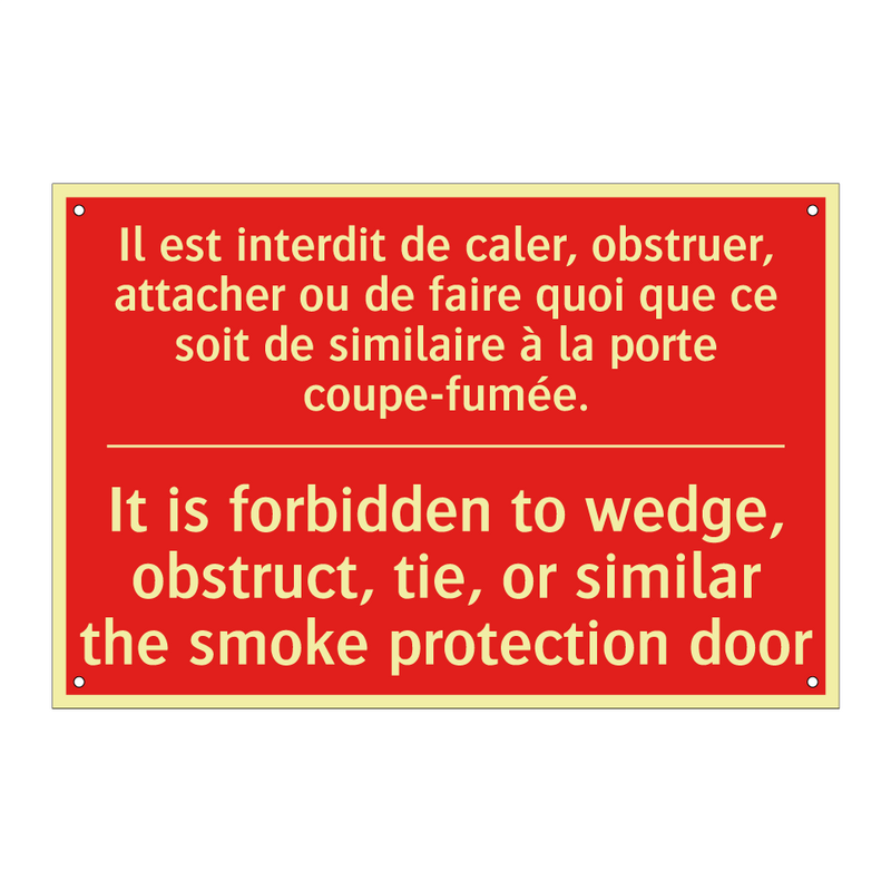 Il est interdit de caler, obstruer, /.../ - It is forbidden to wedge, obstruct, /.../