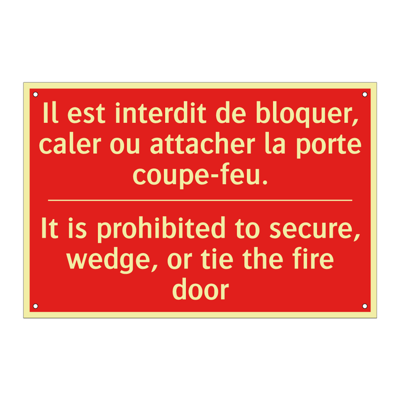 Il est interdit de bloquer, caler /.../ - It is prohibited to secure, wedge, /.../