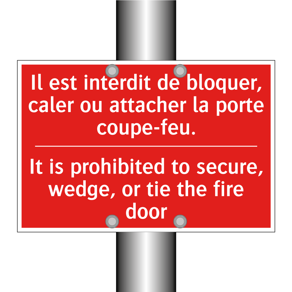 Il est interdit de bloquer, caler /.../ - It is prohibited to secure, wedge, /.../
