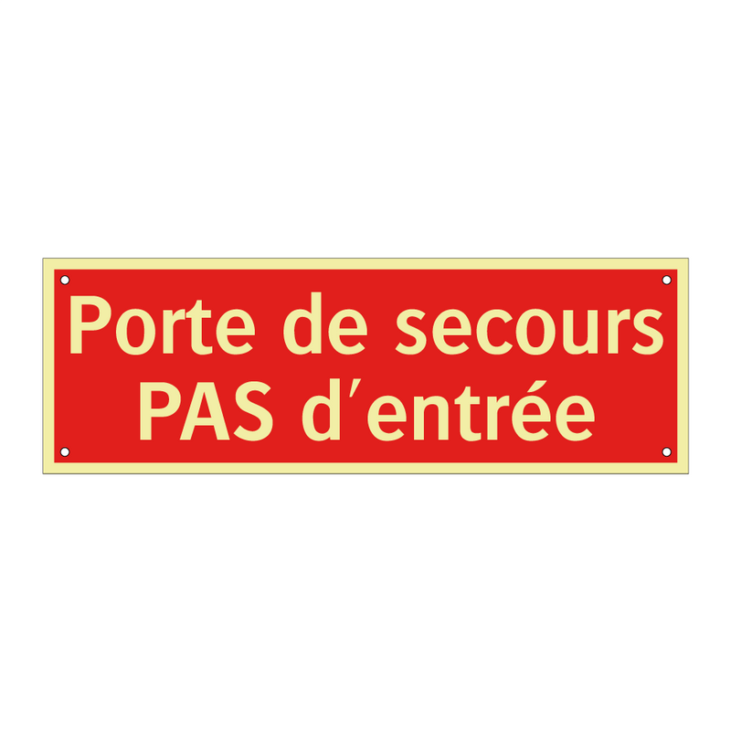 Porte de secours PAS d'entrée