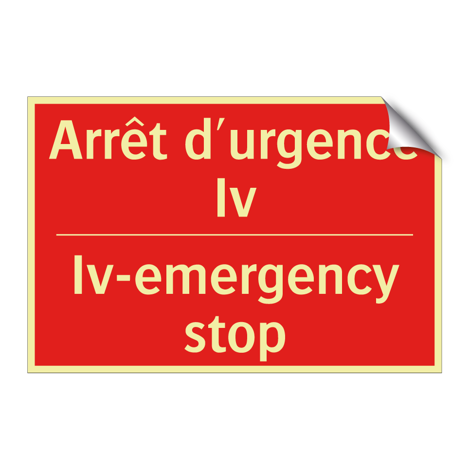 Arrêt d'urgence Iv - Iv-emergency stop
