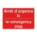 Arrêt d'urgence Iv - Iv-emergency stop
