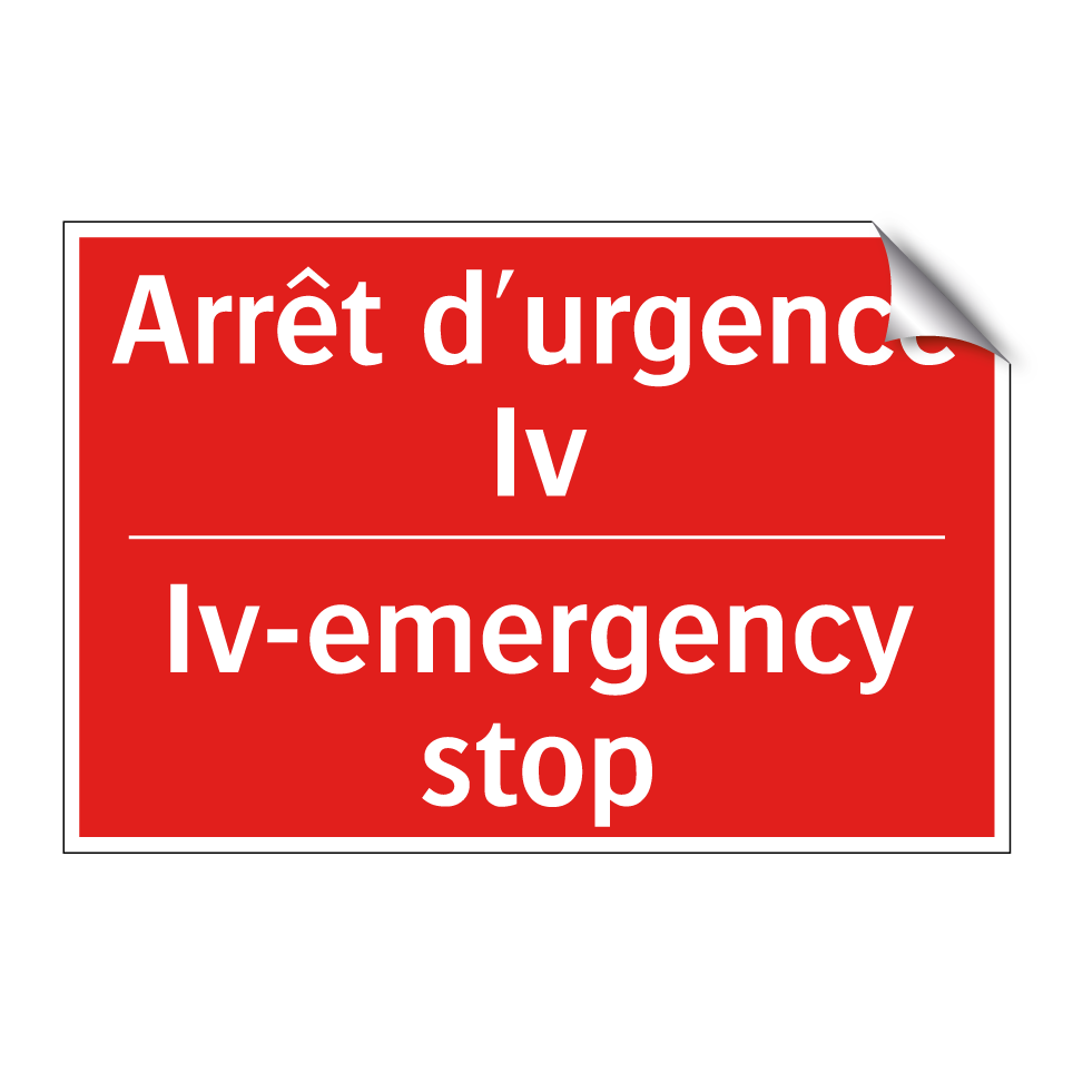 Arrêt d'urgence Iv - Iv-emergency stop