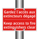Gardez l'accès aux extincteurs /.../ - Keep access to fire extinguishers /.../