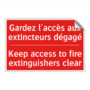 Gardez l'accès aux extincteurs /.../ - Keep access to fire extinguishers /.../