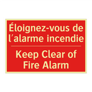 Éloignez-vous de l'alarme incendie /.../ - Keep Clear of Fire Alarm